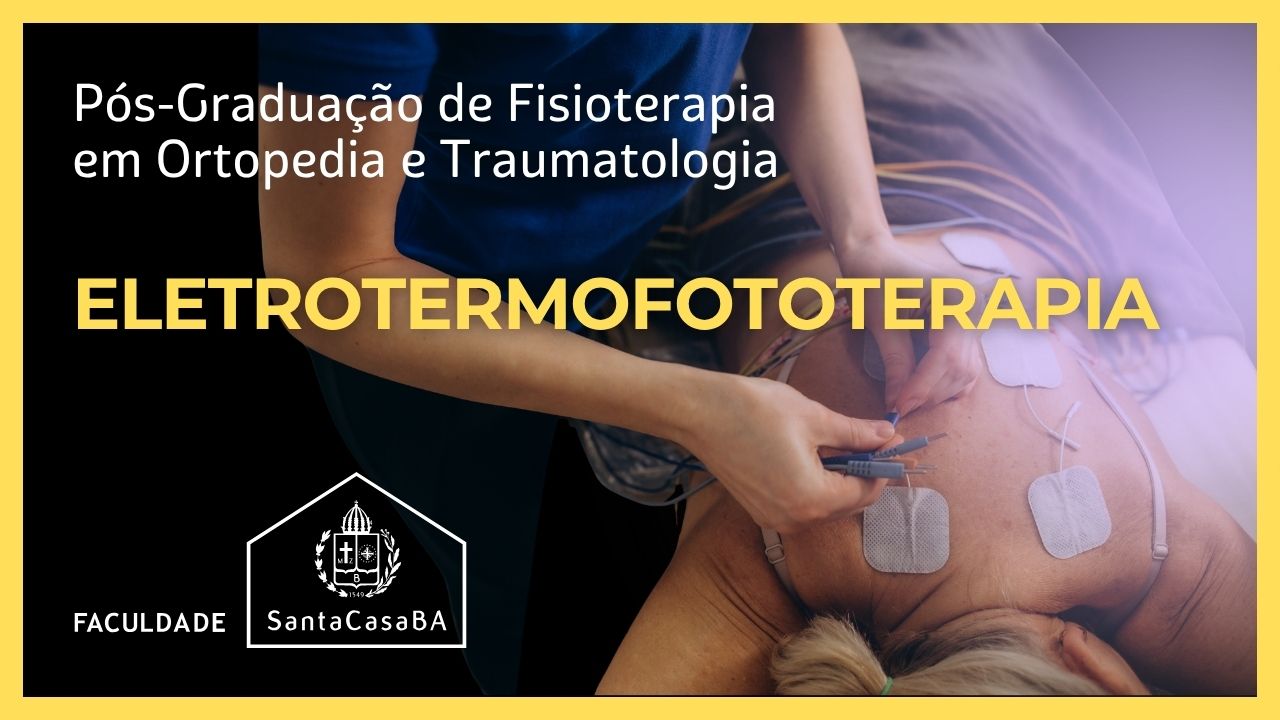 Agentes Eletrofísicos na Fisioterapia Traumato-Ortopédica