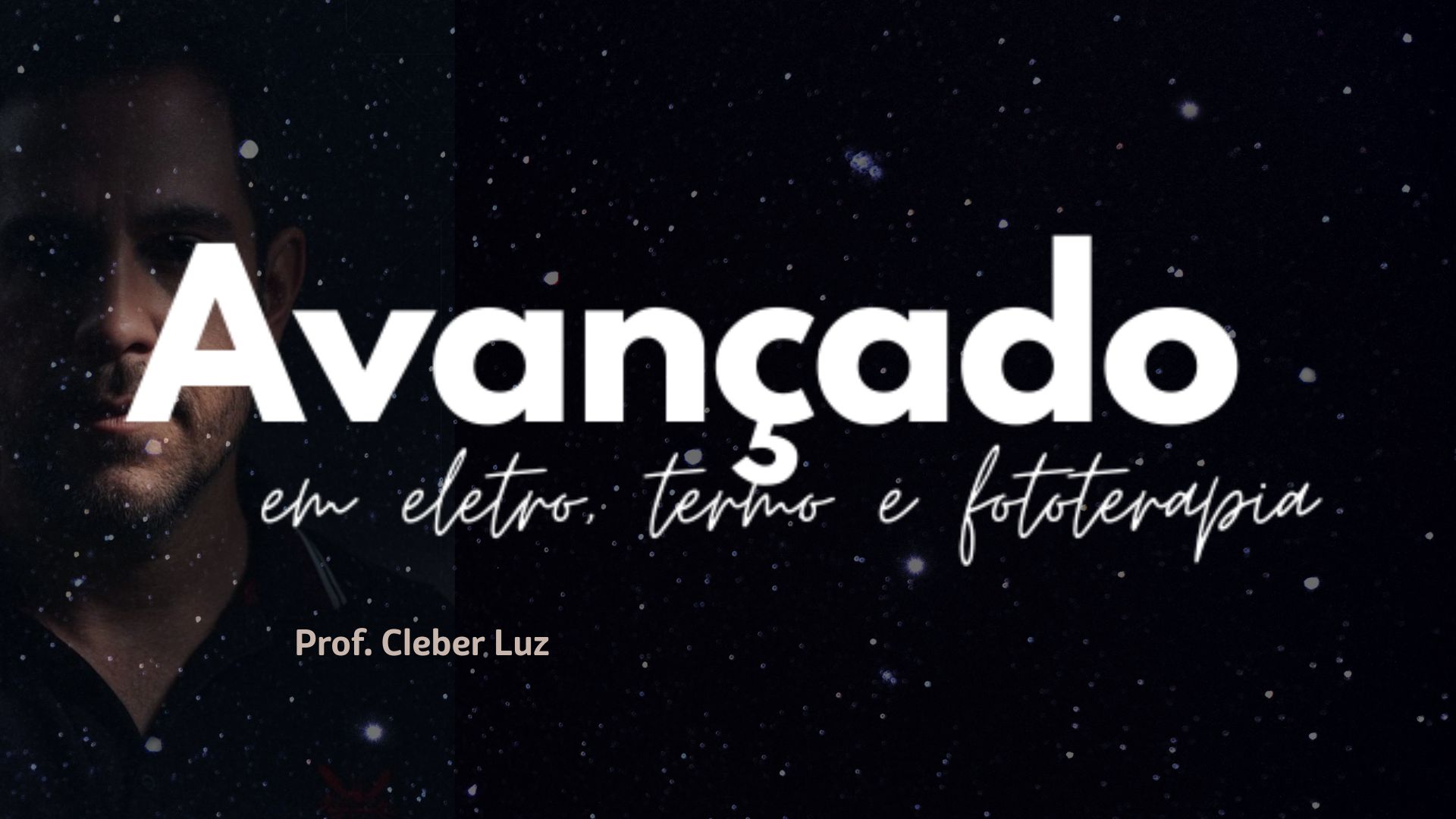 Avançado em Eletro, Termo e Fototerapia!